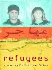 Refugees By Catherine Stine