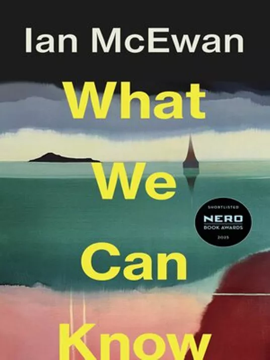 Book cover image of What We Can Know By Ian McEwan