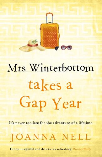 Mrs Winterbottom Takes A Gap Year By Joanna Nell