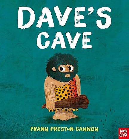 Book cover of Dave's Cave By Frann Preston Gannon