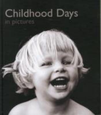 Childhood Days in Pictures by Helen Bate