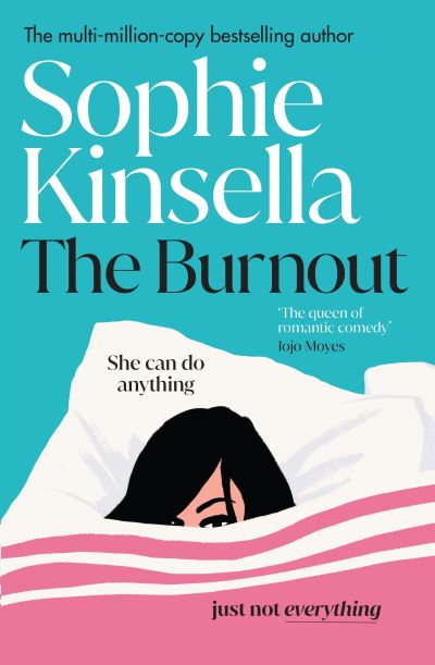 The Burnout By Sophie Kinsella