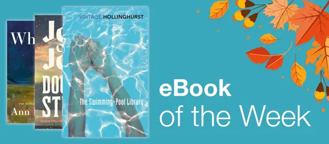 eBook of the Week is The Swimming-Pool Library by Alan Hollinghurst