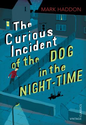 The Curious Incident Of The Dog In The Night Time by Mark Haddon