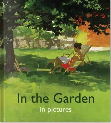 In the Garden in Pictures by Helen J. Bate